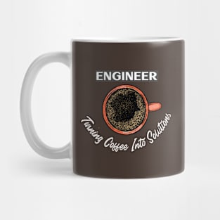 Turning Coffee Into Solutions Engineering Mug